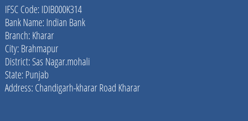 Indian Bank Kharar Branch Sas Nagar.mohali IFSC Code IDIB000K314