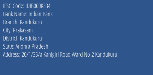 Indian Bank Kandukuru Branch Kandukuru IFSC Code IDIB000K334