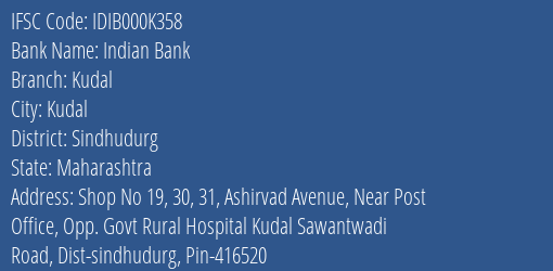 Indian Bank Kudal Branch, Branch Code 00K358 & IFSC Code IDIB000K358