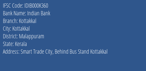 Indian Bank Kottakkal Branch, Branch Code 00K360 & IFSC Code IDIB000K360