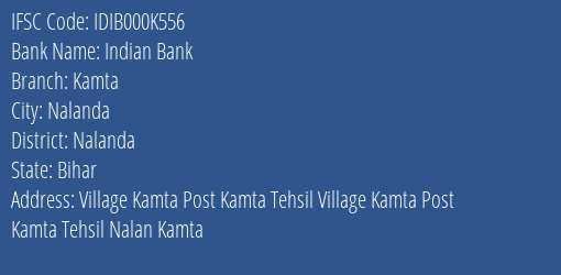 Indian Bank Kamta Branch Nalanda IFSC Code IDIB000K556
