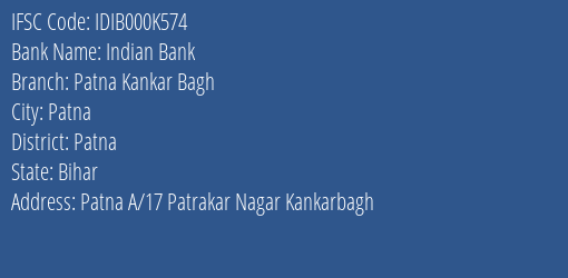 Indian Bank Patna Kankar Bagh Branch Patna IFSC Code IDIB000K574
