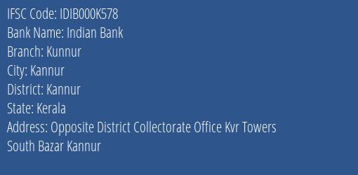 Indian Bank Kunnur Branch, Branch Code 00K578 & IFSC Code IDIB000K578