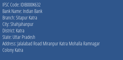 Indian Bank Sitapur Katra Branch Katra IFSC Code IDIB000K632