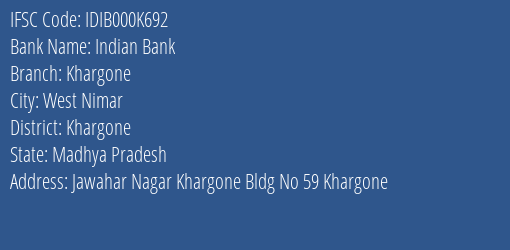 Indian Bank Khargone Branch, Branch Code 00K692 & IFSC Code IDIB000K692