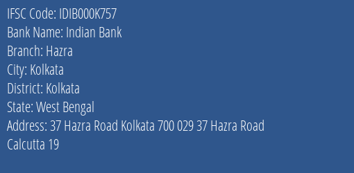 Indian Bank Hazra Branch Kolkata IFSC Code IDIB000K757