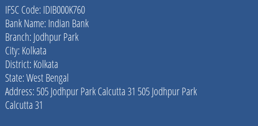 Indian Bank Jodhpur Park Branch, Branch Code 00K760 & IFSC Code IDIB000K760