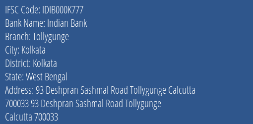 Indian Bank Tollygunge Branch, Branch Code 00K777 & IFSC Code Idib000k777