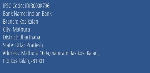 Indian Bank Kosikalan Branch, Branch Code 00K796 & IFSC Code IDIB000K796