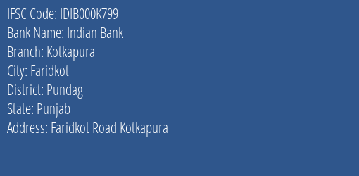 Indian Bank Kotkapura Branch, Branch Code 00K799 & IFSC Code IDIB000K799