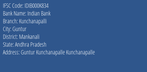 Indian Bank Kunchanapalli Branch Mankanali IFSC Code IDIB000K834