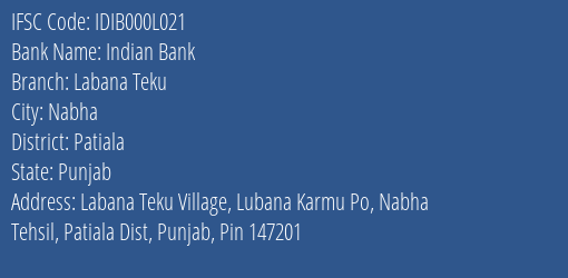 Indian Bank Labana Teku Branch, Branch Code 00L021 & IFSC Code Idib000l021