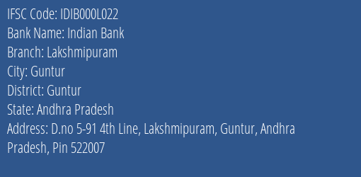 Indian Bank Lakshmipuram Branch Guntur IFSC Code IDIB000L022