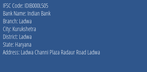 Indian Bank Ladwa Branch Ladwa IFSC Code IDIB000L505