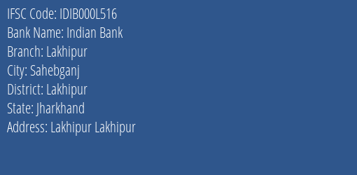 Indian Bank Lakhipur Branch Lakhipur IFSC Code IDIB000L516