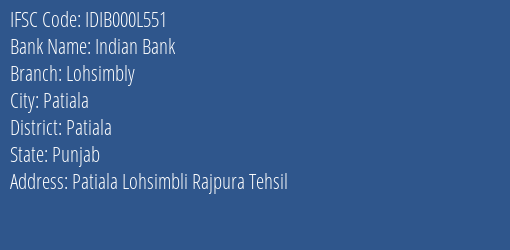 Indian Bank Lohsimbly Branch Patiala IFSC Code IDIB000L551