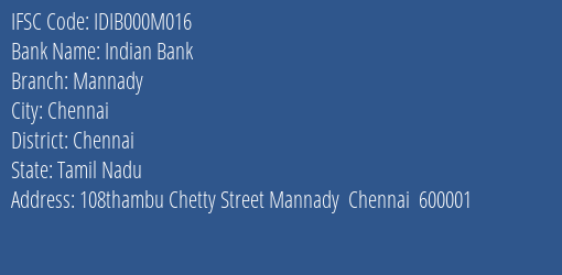 Indian Bank Mannady Branch, Branch Code 00M016 & IFSC Code IDIB000M016