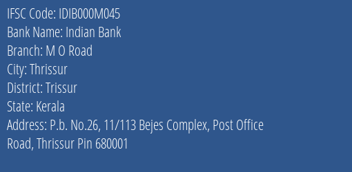Indian Bank M O Road Branch, Branch Code 00M045 & IFSC Code IDIB000M045