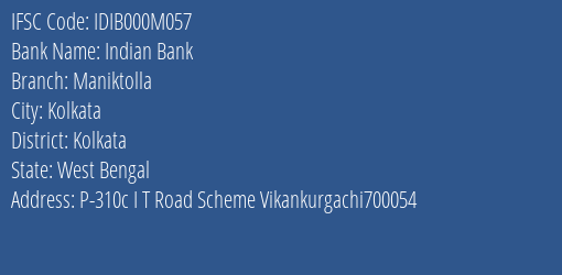 Indian Bank Maniktolla Branch Kolkata IFSC Code IDIB000M057