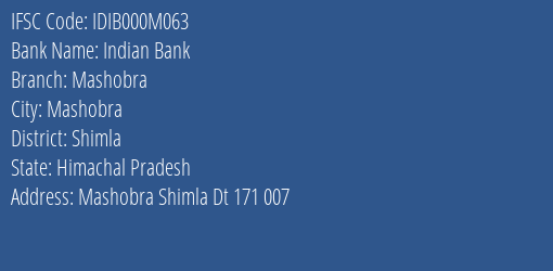 Indian Bank Mashobra Branch, Branch Code 00M063 & IFSC Code IDIB000M063