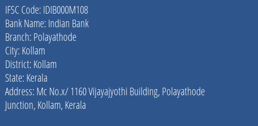 Indian Bank Polayathode Branch, Branch Code 00M108 & IFSC Code IDIB000M108