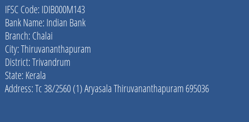Indian Bank Chalai Branch Trivandrum IFSC Code IDIB000M143