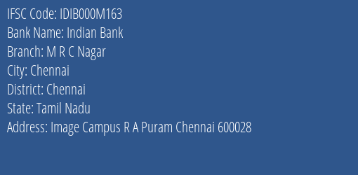 Indian Bank M R C Nagar Branch Chennai IFSC Code IDIB000M163