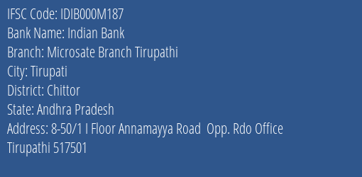 Indian Bank Microsate Branch Tirupathi Branch Chittor IFSC Code IDIB000M187