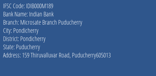 Indian Bank Microsate Branch Puducherry Branch, Branch Code 00M189 & IFSC Code IDIB000M189