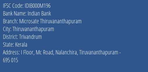 Indian Bank Microsate Thiruvananthapuram Branch, Branch Code 00M196 & IFSC Code IDIB000M196
