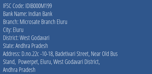 Indian Bank Microsate Branch Eluru Branch West Godavari IFSC Code IDIB000M199