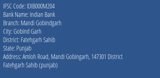 Indian Bank Mandi Gobindgarh Branch Fatehgarh Sahib IFSC Code IDIB000M204
