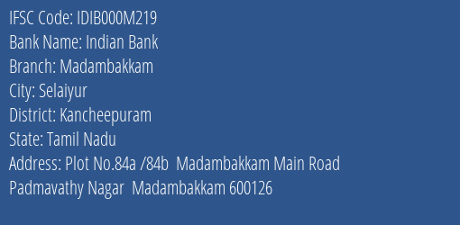 Indian Bank Madambakkam Branch Kancheepuram IFSC Code IDIB000M219