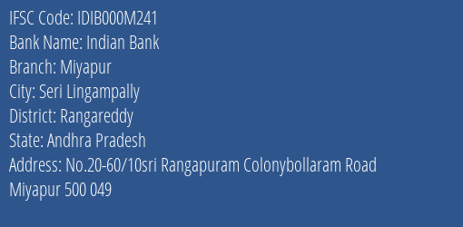 Indian Bank Miyapur Branch Rangareddy IFSC Code IDIB000M241