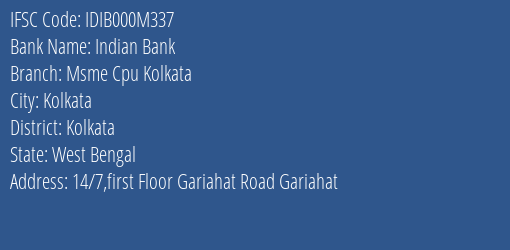 Indian Bank Msme Cpu Kolkata Branch, Branch Code 00M337 & IFSC Code IDIB000M337