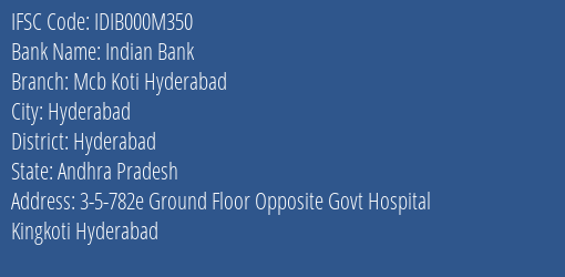 Indian Bank Mcb Koti Hyderabad Branch Hyderabad IFSC Code IDIB000M350