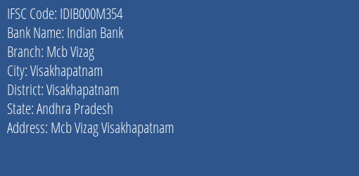 Indian Bank Mcb Vizag Branch, Branch Code 00M354 & IFSC Code IDIB000M354