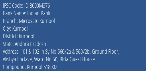 Indian Bank Microsate Kurnool Branch, Branch Code 00M376 & IFSC Code IDIB000M376