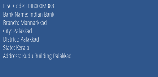 Indian Bank Mannarkkad Branch, Branch Code 00M388 & IFSC Code IDIB000M388