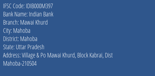 Indian Bank Mawai Khurd Branch IFSC Code