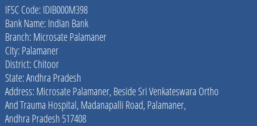 Indian Bank Microsate Palamaner Branch Chitoor IFSC Code IDIB000M398