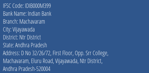 Indian Bank Machavaram Branch Ntr District IFSC Code IDIB000M399