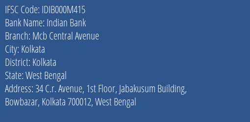 Indian Bank Mcb Central Avenue Branch, Branch Code 00M415 & IFSC Code IDIB000M415