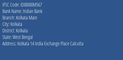 Indian Bank Kolkata Main Branch, Branch Code 00M567 & IFSC Code Idib000m567