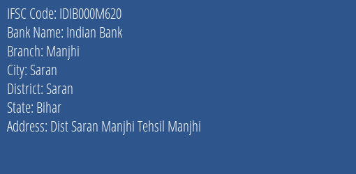 Indian Bank Manjhi Branch, Branch Code 00M620 & IFSC Code IDIB000M620