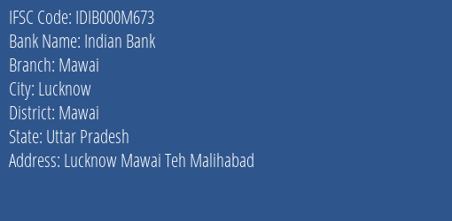 Indian Bank Mawai Branch Mawai IFSC Code IDIB000M673
