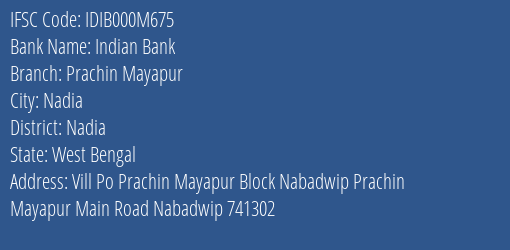 Indian Bank Prachin Mayapur Branch, Branch Code 00M675 & IFSC Code IDIB000M675