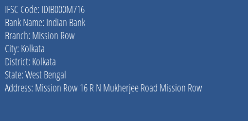 Indian Bank Mission Row Branch, Branch Code 00M716 & IFSC Code Idib000m716