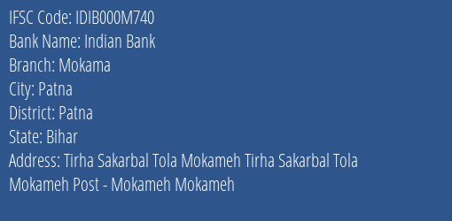 Indian Bank Mokama Branch Patna IFSC Code IDIB000M740