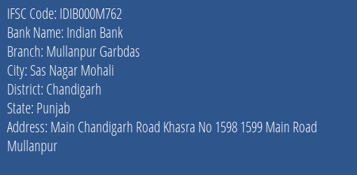 Indian Bank Mullanpur Garbdas Branch Chandigarh IFSC Code IDIB000M762
